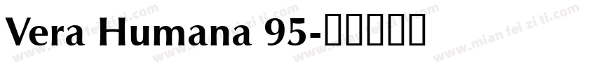 Vera Humana 95字体转换